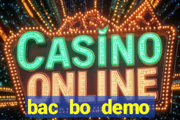 bac bo demo grátis dinheiro infinito